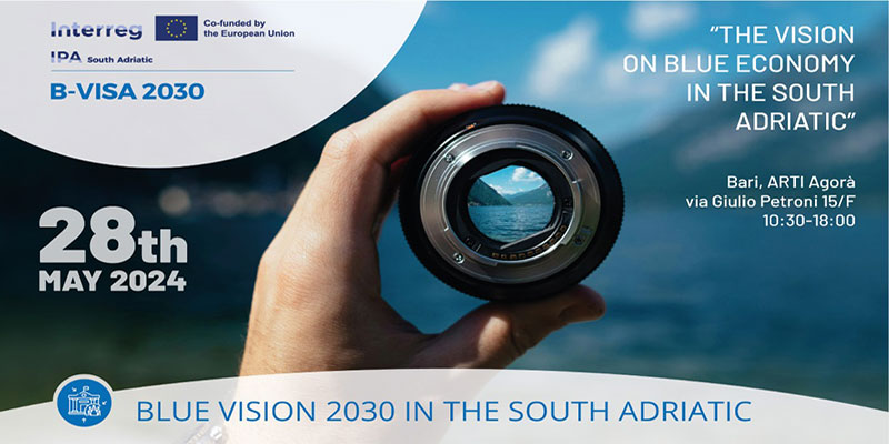 “The Vision on Blue Economy in the South Adriatic”: on 28th May the first cross-border conference of B-VISA 2030 project
