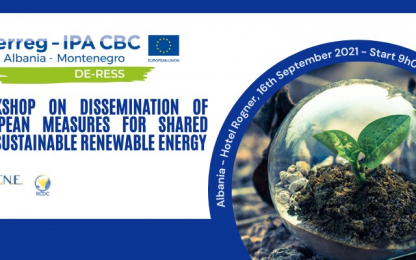 DE-RESS small project on 16 September in Tirana logos, text: workshop on dissemination of european measures for shared and sustainable renewable energy, plant growing in a bubble